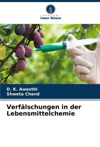 Verfälschungen in der Lebensmittelchemie