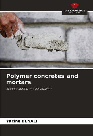 Polymer concretes and mortars