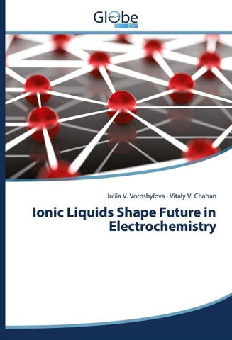 Ionic Liquids Shape Future in Electrochemistry
