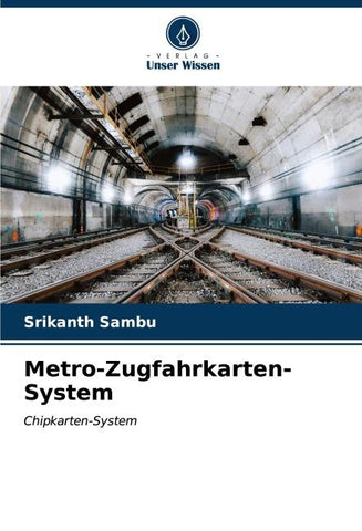 Metro-Zugfahrkarten-System