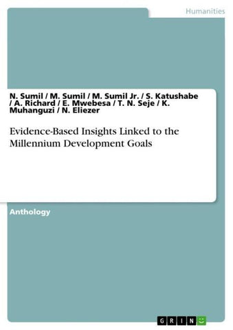 Evidence-Based Insights Linked to the Millennium Development Goals