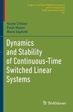 Dynamics and Stability of Continuous-Time Switched Linear Systems