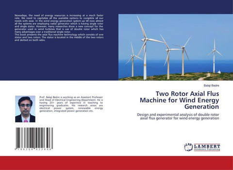 Two Rotor Axial Flus Machine for Wind Energy Generation