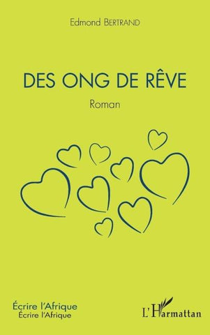 Des ong de rêve