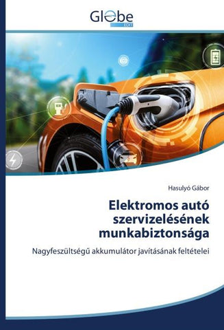 Elektromos autó szervizelésének munkabiztonsága