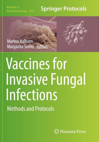 Vaccines for Invasive Fungal Infections
