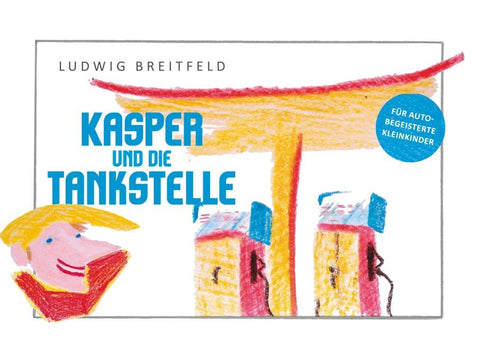 Kasper und die Tankstelle