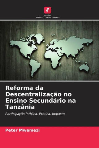 Reforma da Descentralização no Ensino Secundário na Tanzânia