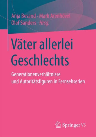 Väter allerlei Geschlechts