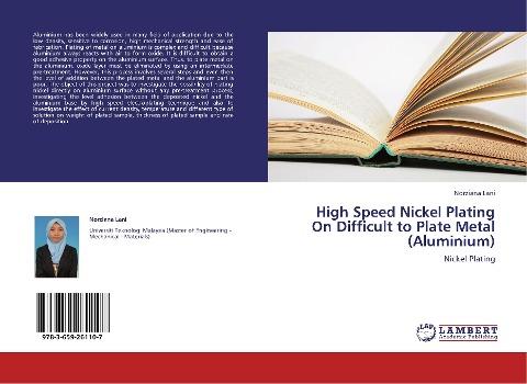 High Speed Nickel Plating On Difficult to Plate Metal (Aluminium)
