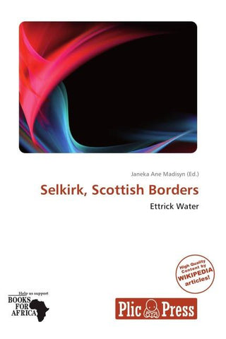 Selkirk, Scottish Borders