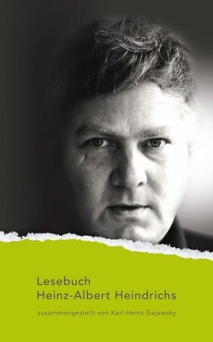 Lesebuch Heinz-Albert Heindrichs
