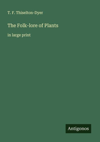 The Folk-lore of Plants