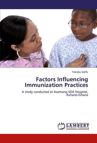 Factors Influencing Immunization Practices