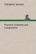 Practical Grammar and Composition