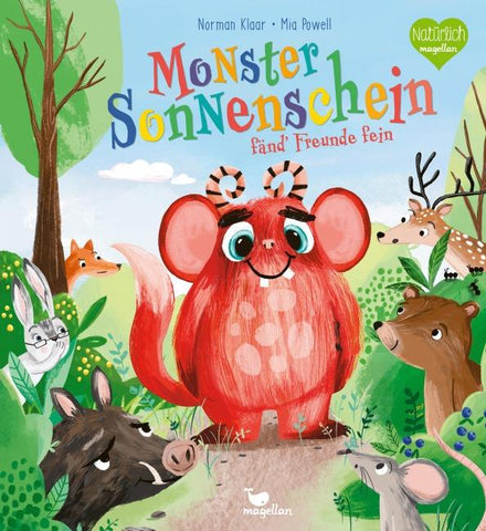Monster Sonnenschein fänd' Freunde fein