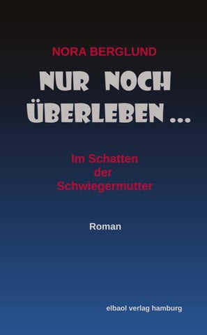Nur noch überleben