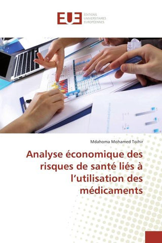 Analyse économique des risques de santé liés à l'utilisation des médicaments