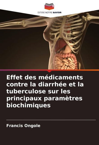 Effet des médicaments contre la diarrhée et la tuberculose sur les principaux paramètres biochimiques