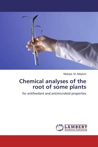 Chemical analyses of the root of some plants