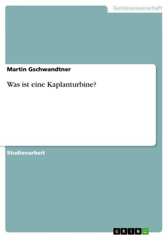 Was ist eine Kaplanturbine?