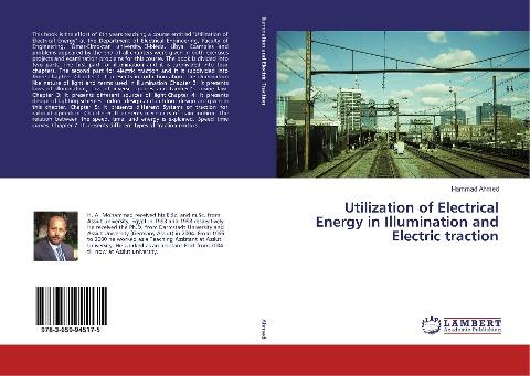 Utilization of Electrical Energy in Illumination and Electric traction