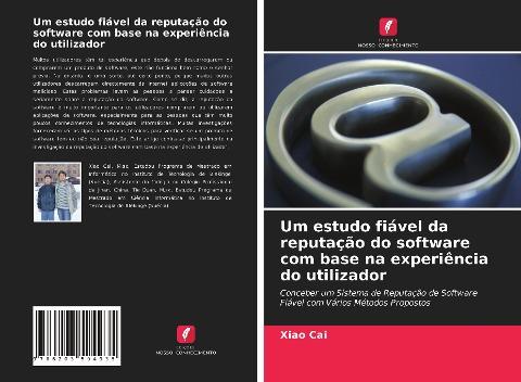 Um estudo fiável da reputação do software com base na experiência do utilizador