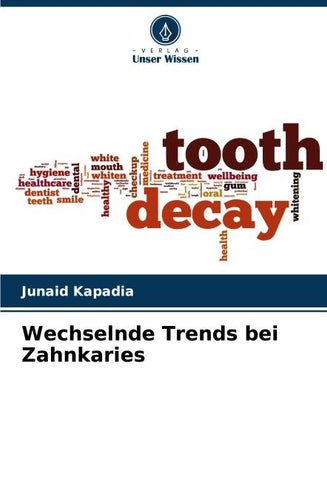 Wechselnde Trends bei Zahnkaries