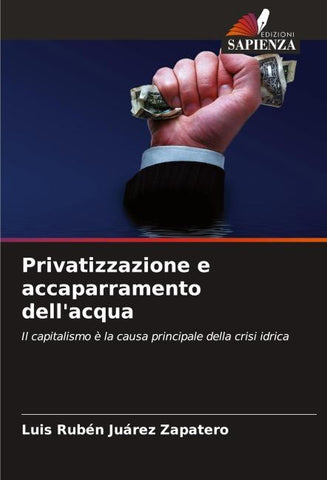 Privatizzazione e accaparramento dell'acqua