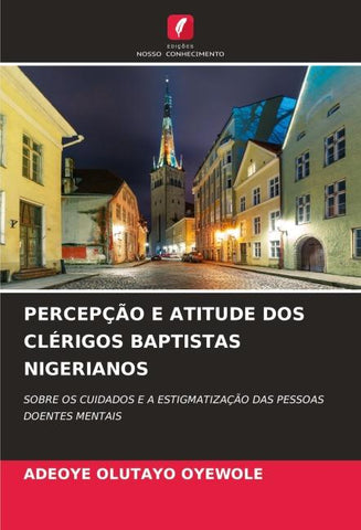 PERCEPÇÃO E ATITUDE DOS CLÉRIGOS BAPTISTAS NIGERIANOS
