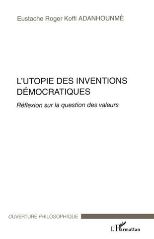 L'Utopie des inventions démocratiques