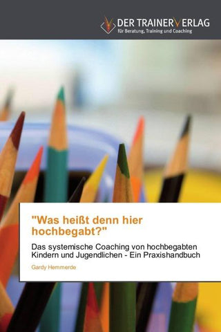 "Was heißt denn hier hochbegabt?"