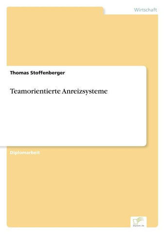 Teamorientierte Anreizsysteme