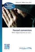Forced conversion