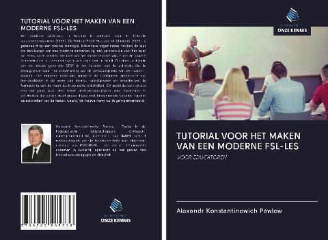 TUTORIAL VOOR HET MAKEN VAN EEN MODERNE FSL-LES