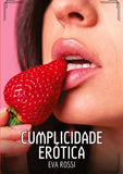 Cumplicidade Erótica