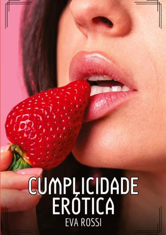 Cumplicidade Erótica