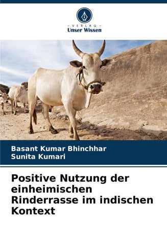 Positive Nutzung der einheimischen Rinderrasse im indischen Kontext