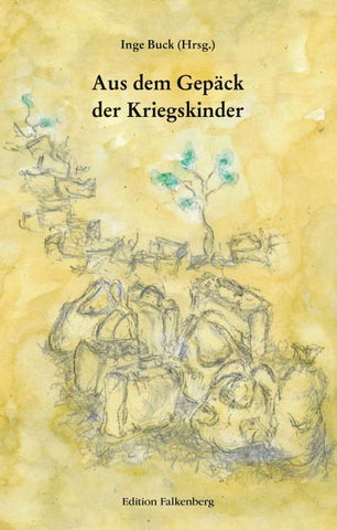 Aus dem Gepäck der Kriegskinder