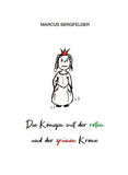 Die Königin mit der roten und der grünen Krone