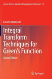 Integral Transform Techniques for Green's Function