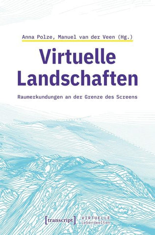 Virtuelle Landschaften