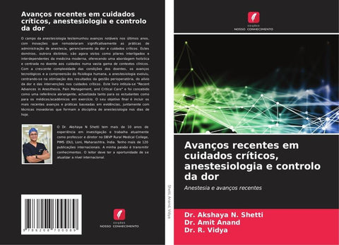 Avanços recentes em cuidados críticos, anestesiologia e controlo da dor