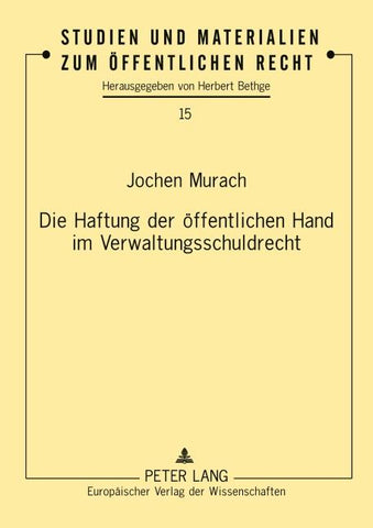Die Haftung der öffentlichen Hand im Verwaltungsschuldrecht