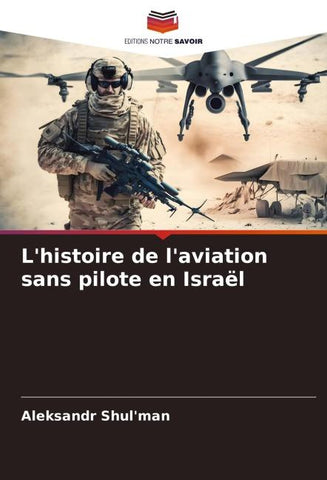 L'histoire de l'aviation sans pilote en Israël