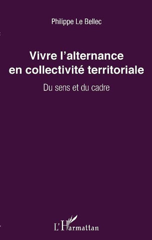 Vivre l'alternance en collectivité territoriale