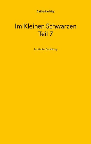 Im Kleinen Schwarzen Teil 7