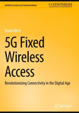 5G Fixed Wireless Access