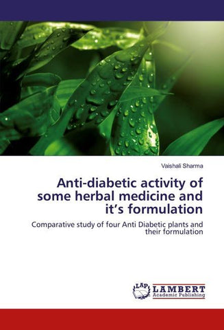 Anti-diabetic activity of some herbal medicine and it's formulation