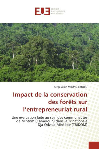 Impact de la conservation des forêts sur l'entrepreneuriat rural